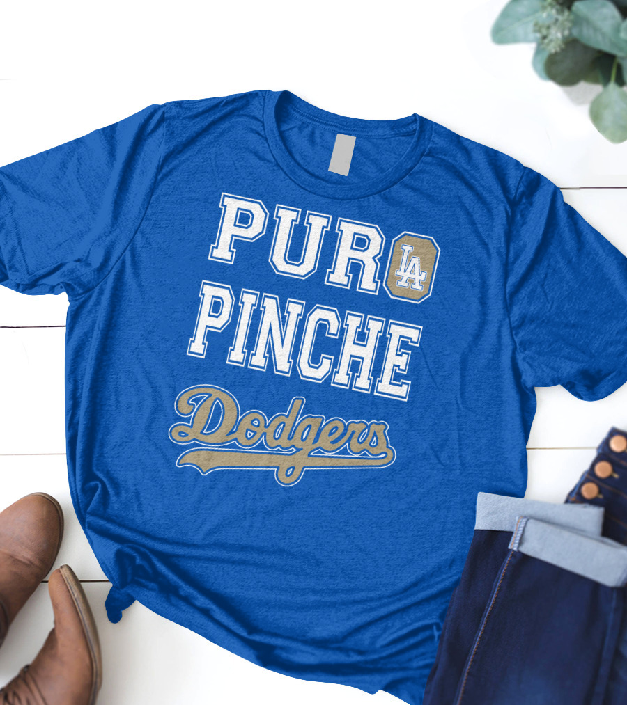 Pur La Pinche Dodgers T-Shirt