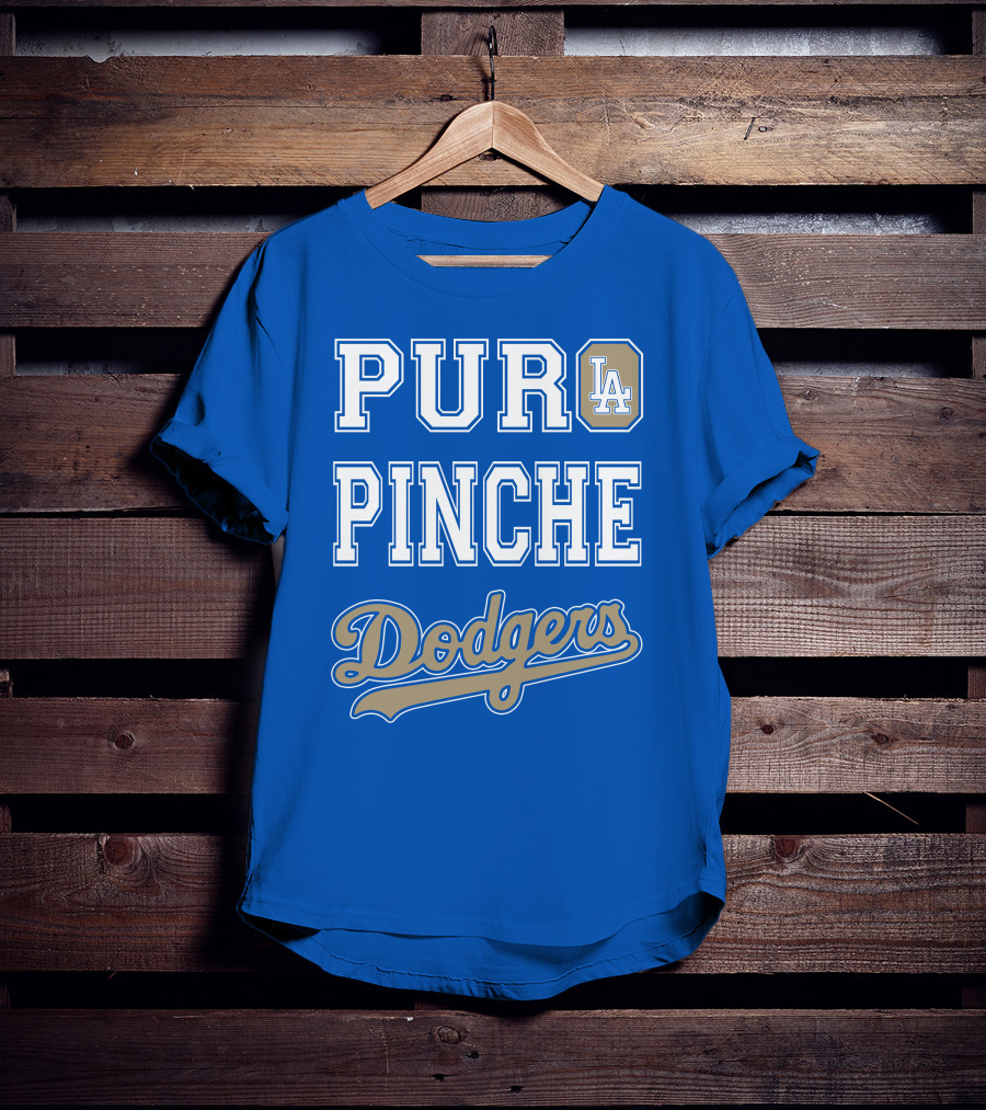 Pur La Pinche Dodgers T-Shirt