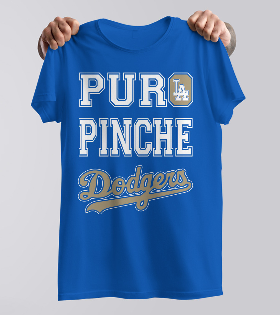 Pur La Pinche Dodgers T-Shirt