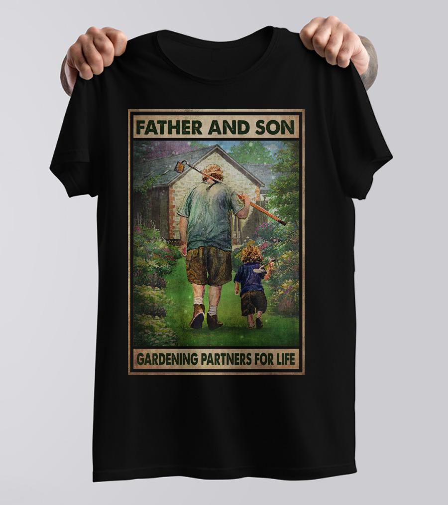 Father And Son Gardening Partners For Life T-Shirt