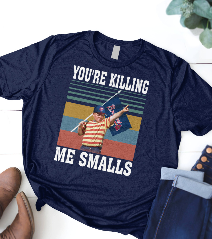 You're Killing Me Smalls Braves Flag Stripes T-Shirt