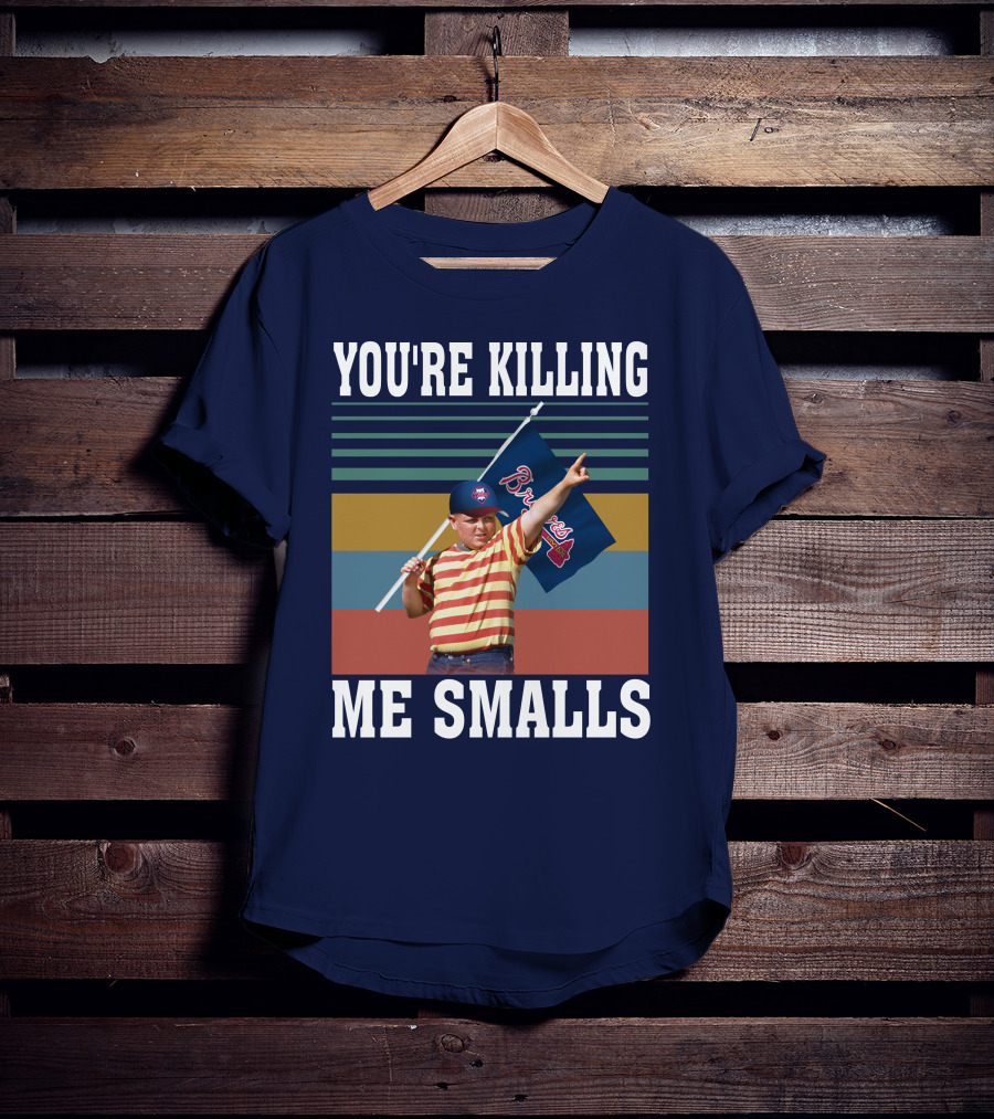 You're Killing Me Smalls Braves Flag Stripes T-Shirt