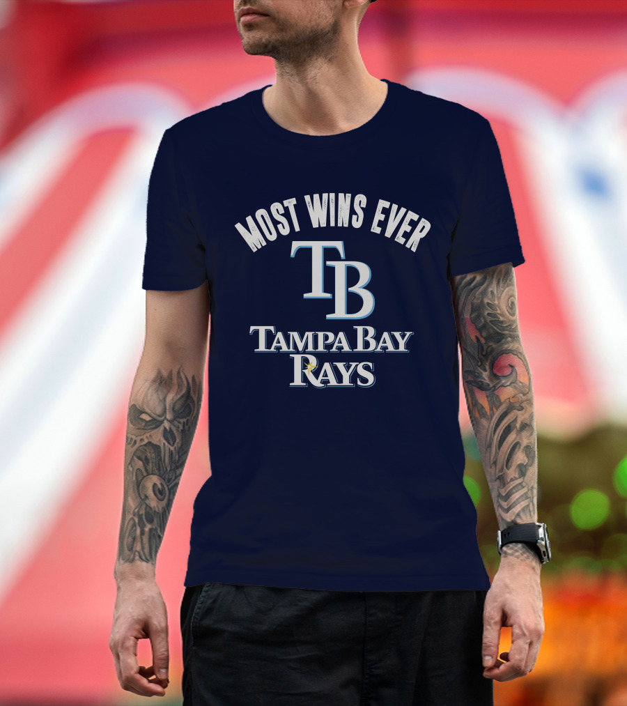 Most Wins Ever Tampa Bay Rays T-Shirt