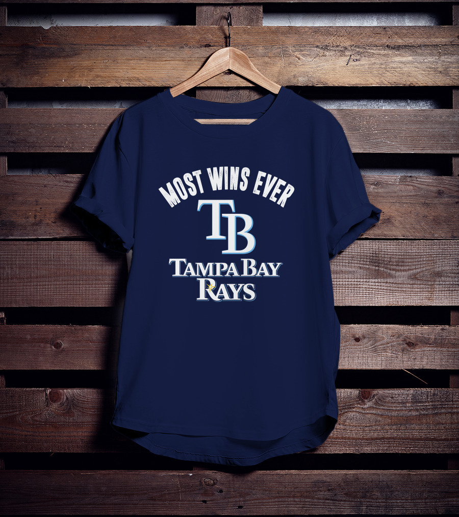 Most Wins Ever Tampa Bay Rays T-Shirt