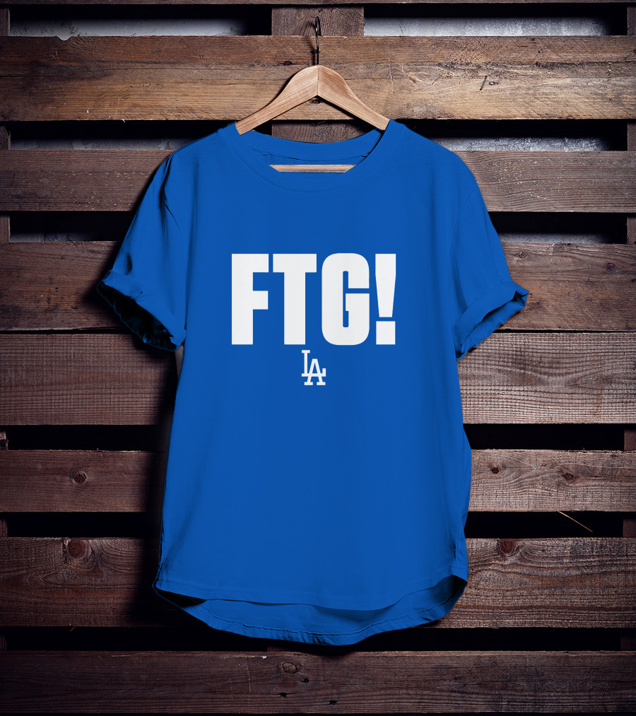 Ftg! La Dodgers T-Shirt