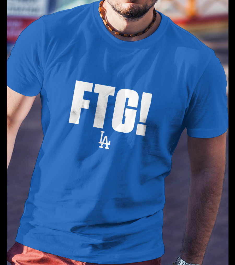 Ftg! La Dodgers T-Shirt