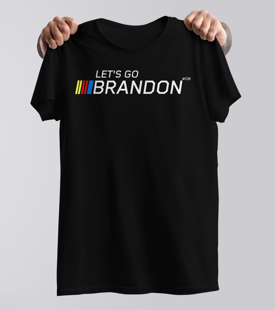 Let's Go Brandon Fjb Nascar Style T-Shirt