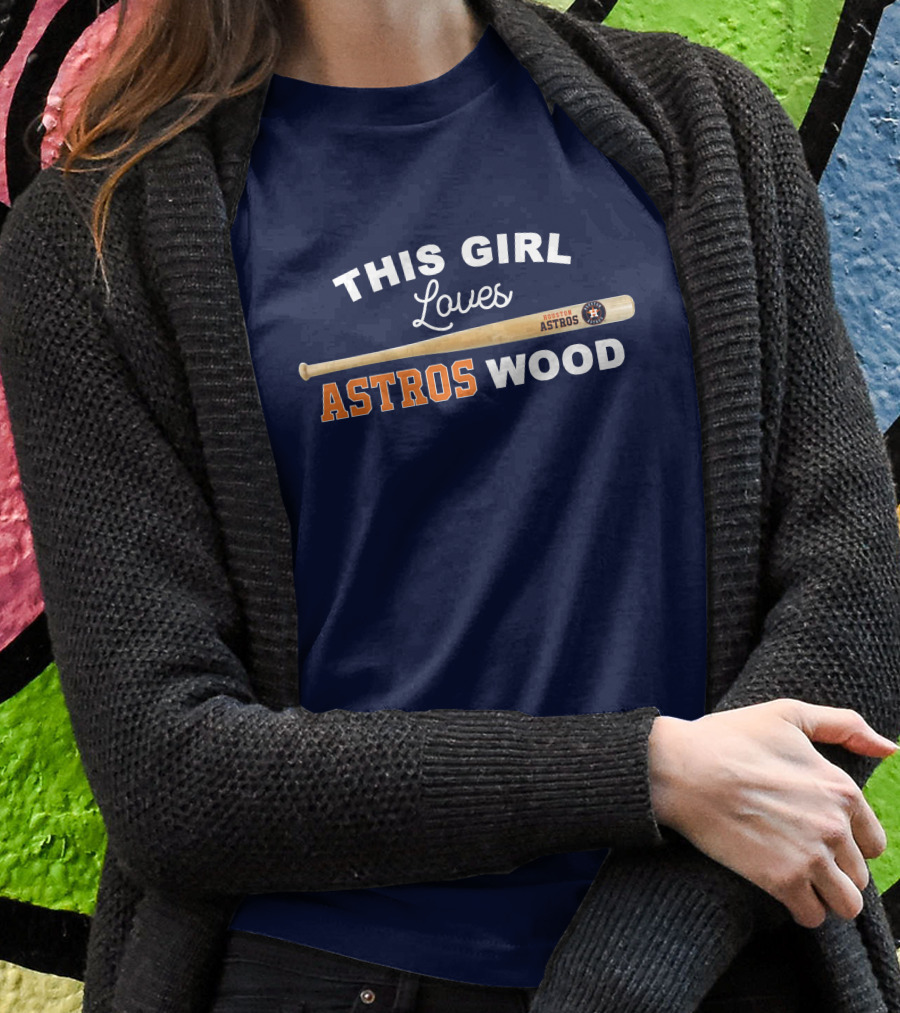 This Girl Loves Houston Astros Wood T-Shirt