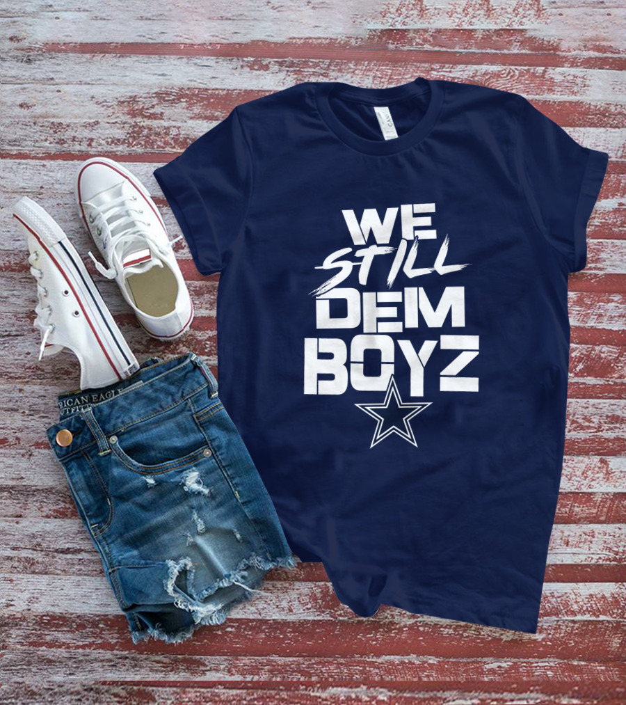 We Still Dem Boyz Star T-Shirt