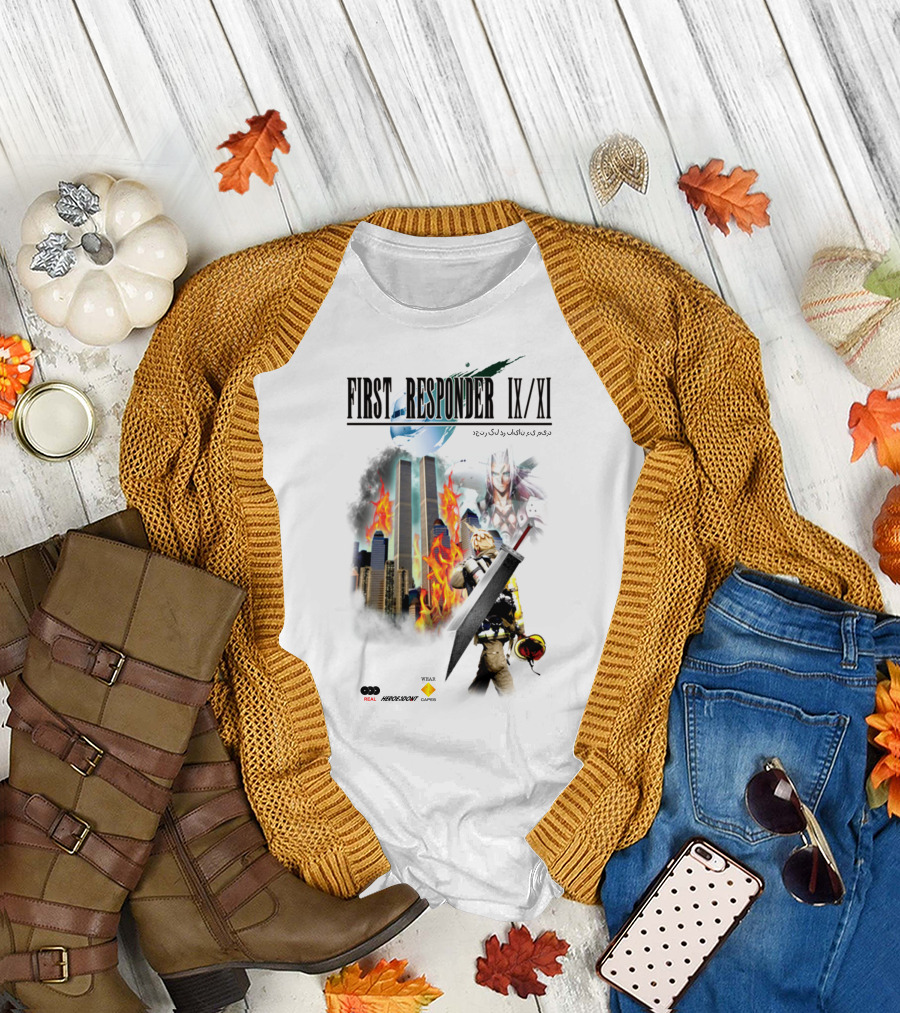First Responder IX XI Real Heroes 9/11 T-Shirt