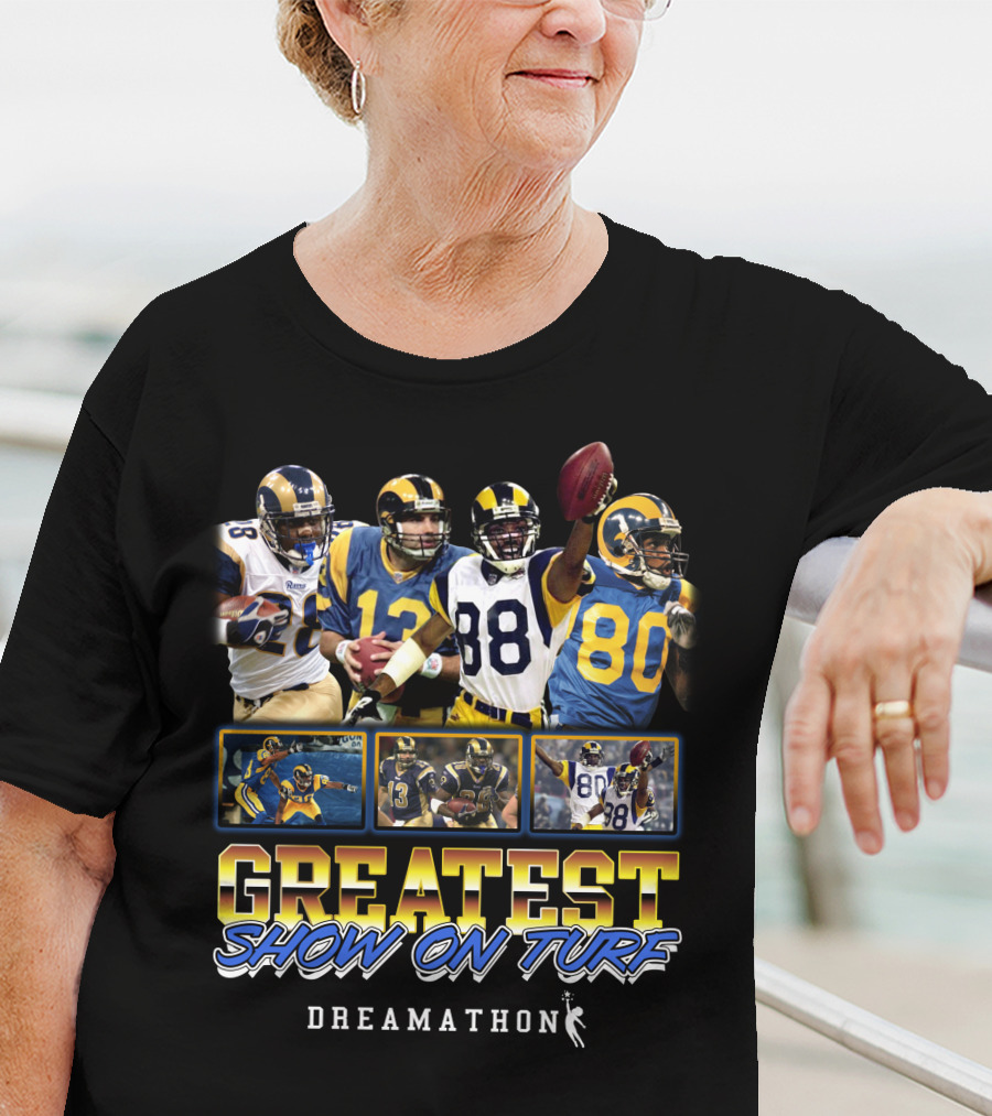 GREATEST SHOW ON TURF DREAMATHON T-Shirt