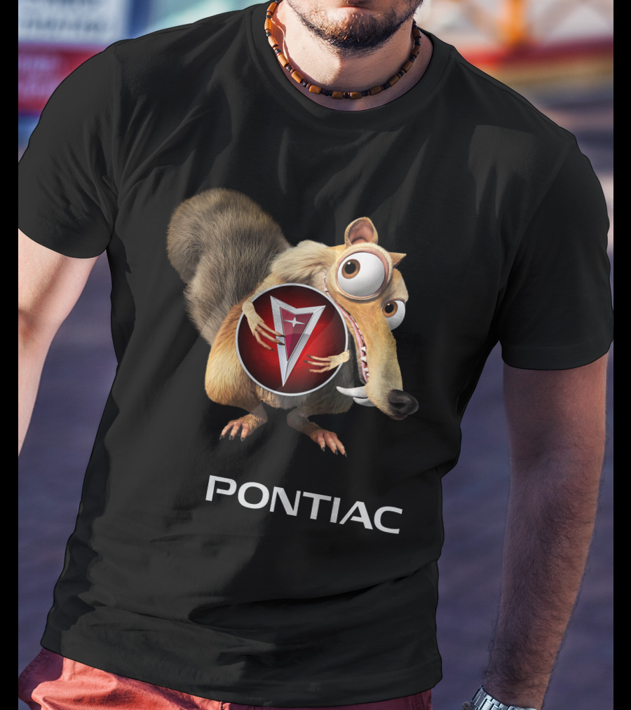 Pontiac 02 Scrat Ice Age Character Holding Pontiac T-Shirt