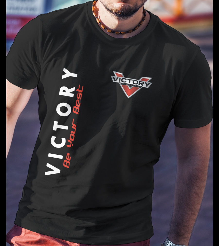 Victory Motorcycles Be Your Best T-Shirt