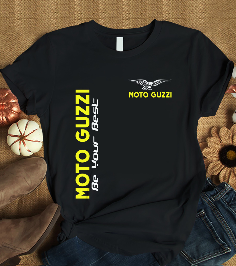 Moto Guzzi Be Your Best Moto Guzzi T-Shirt