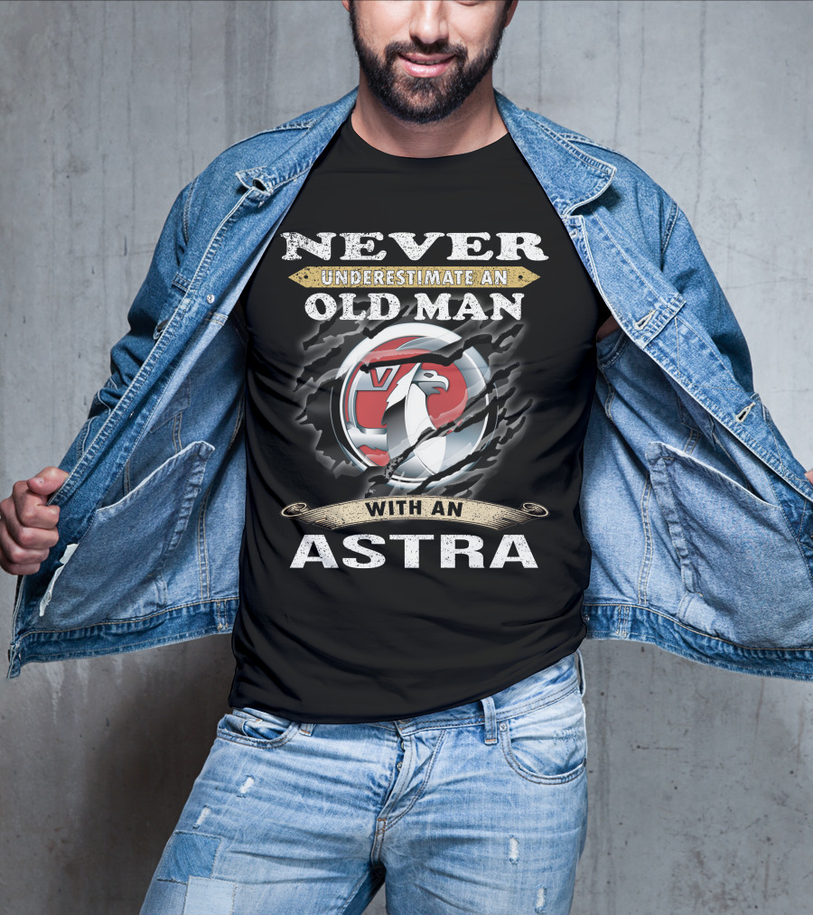 Never Underestimate An Old Man With An Astra T-Shirt
