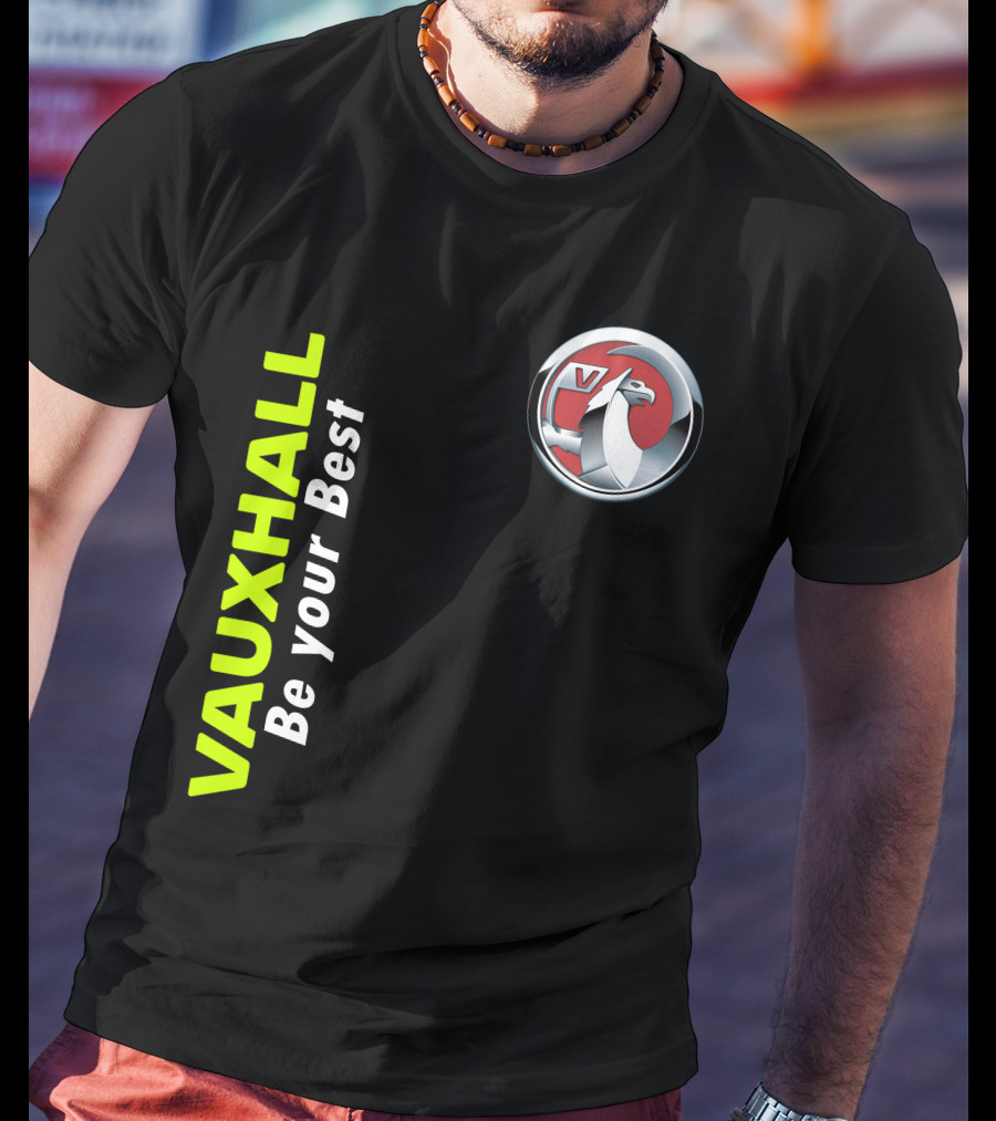 Vauxhall Be Your Best T-Shirt