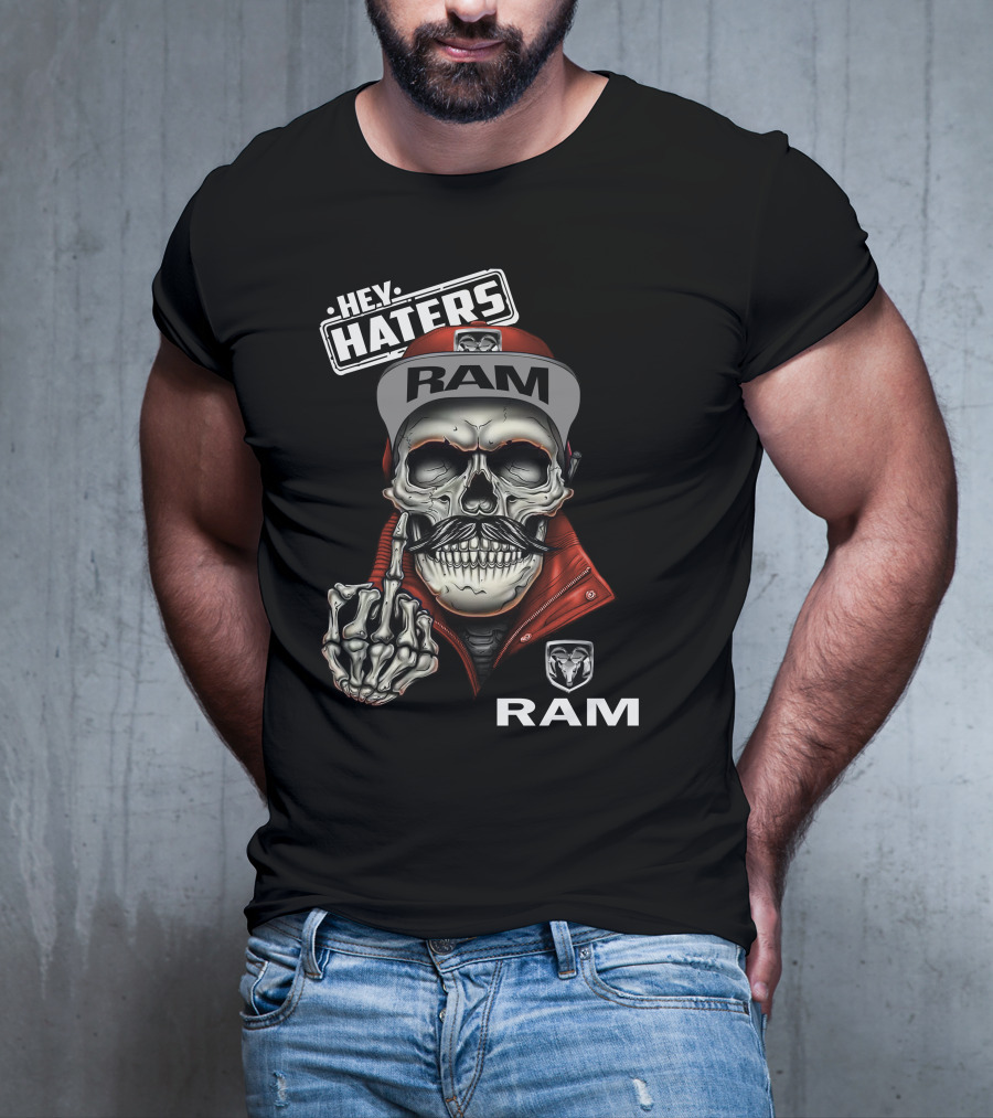 Ram Skull Cap Hey Haters T-Shirt