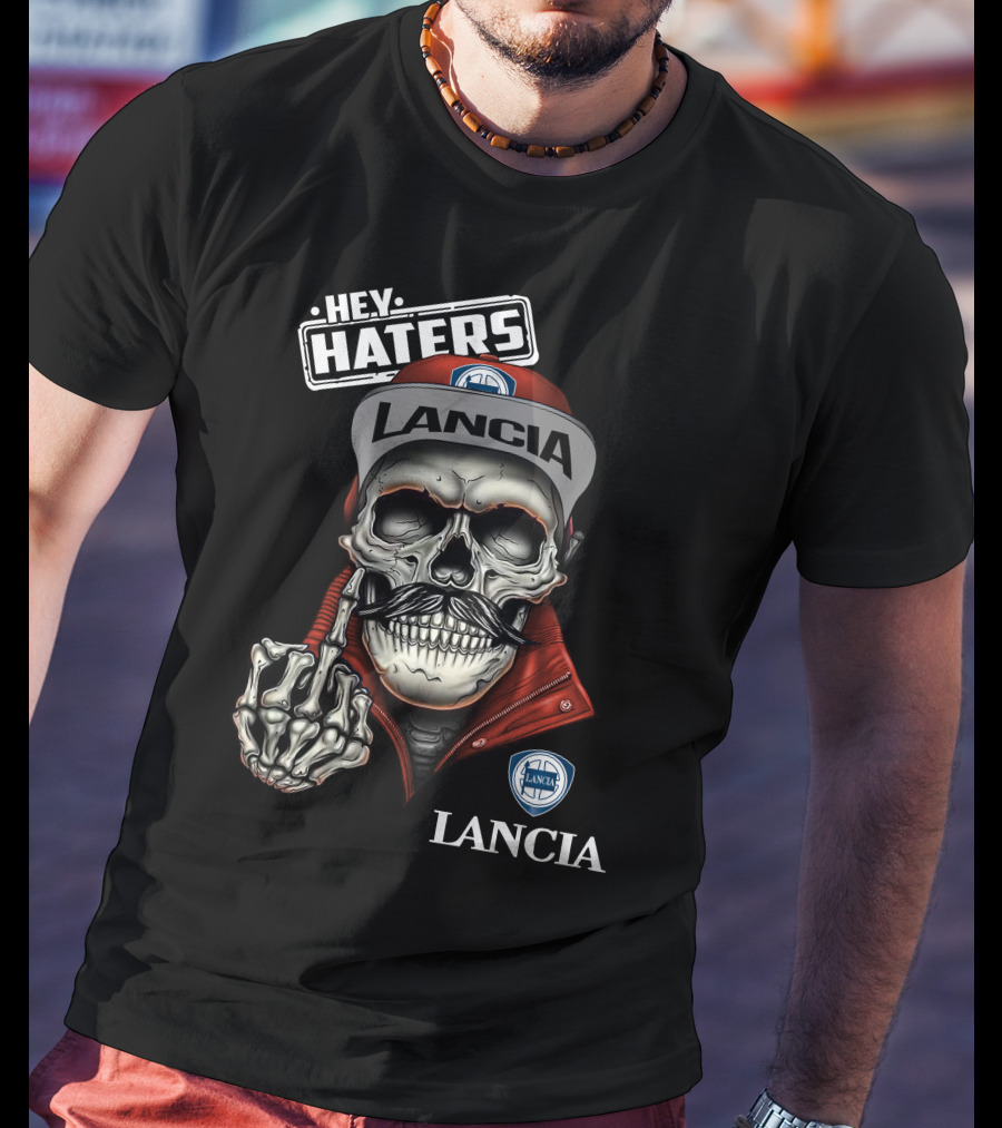 Lancia Skull Hey Haters Skeleton Middle Finger Art T-Shirt
