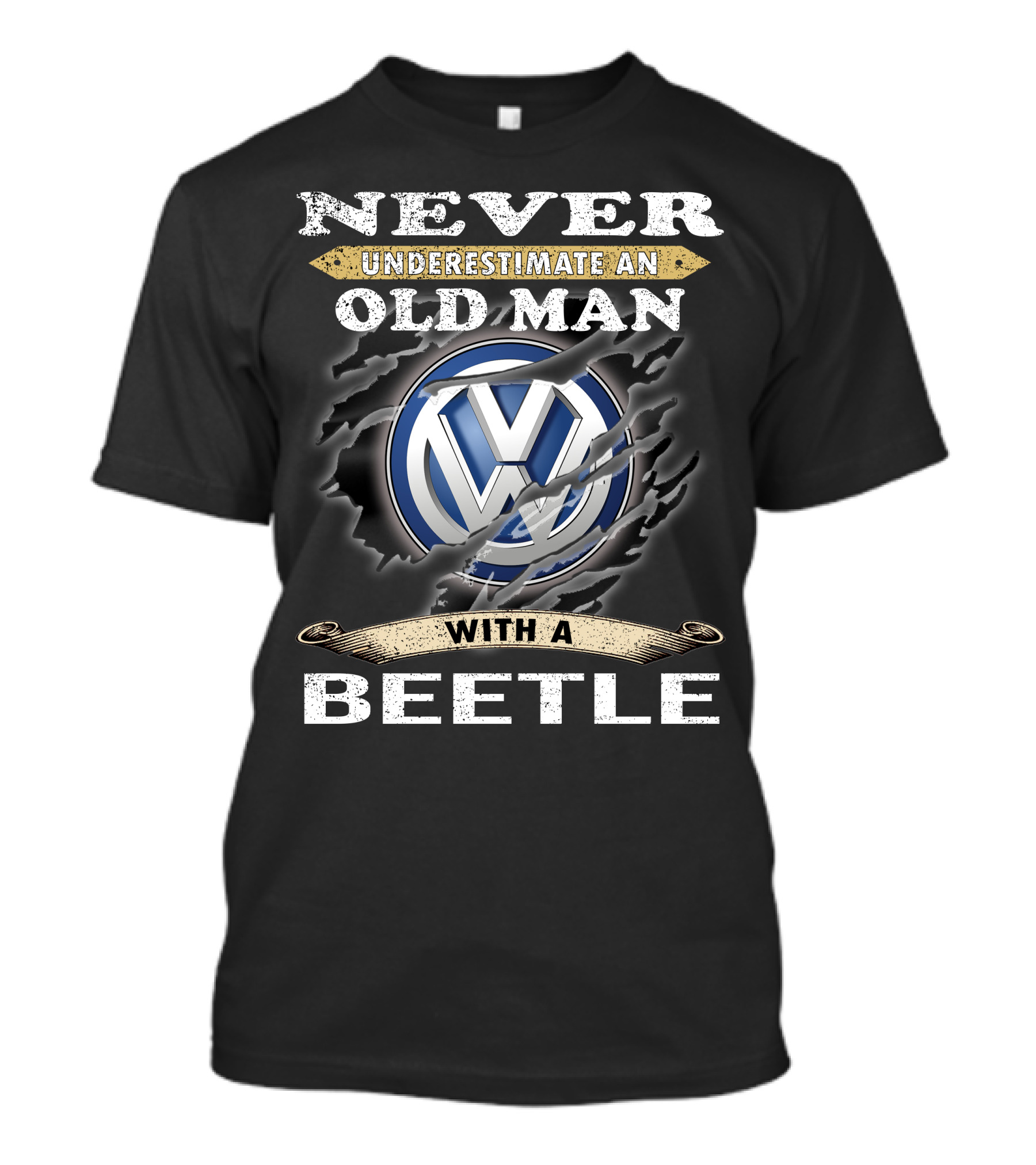 Never Underestimate An Old Man With A Volkswagen Beetle T-Shirt