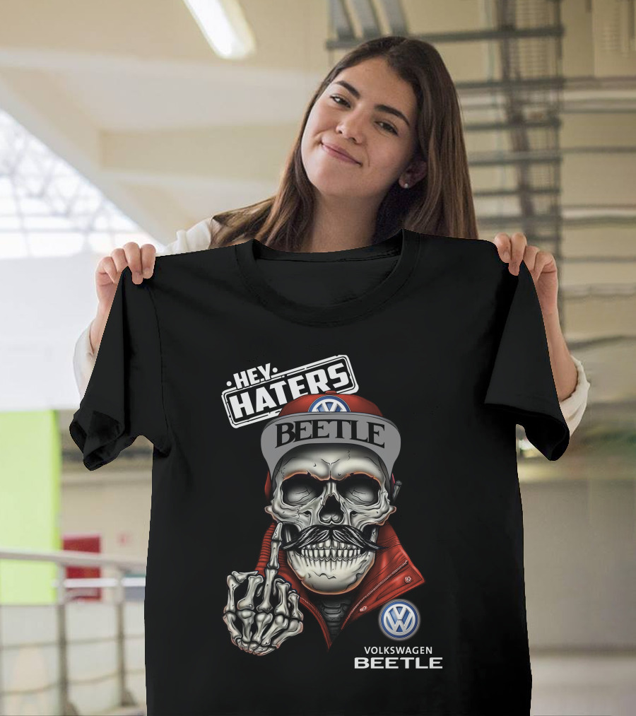 Hey Haters Volkswagen Beetle Skull With Vw Logo Finger Snap Attitude T-Shirt