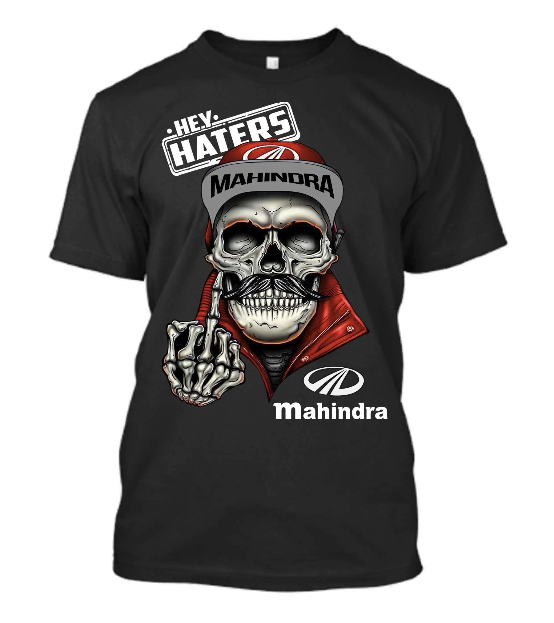 Hey Haters Mahindra Skull T-Shirt