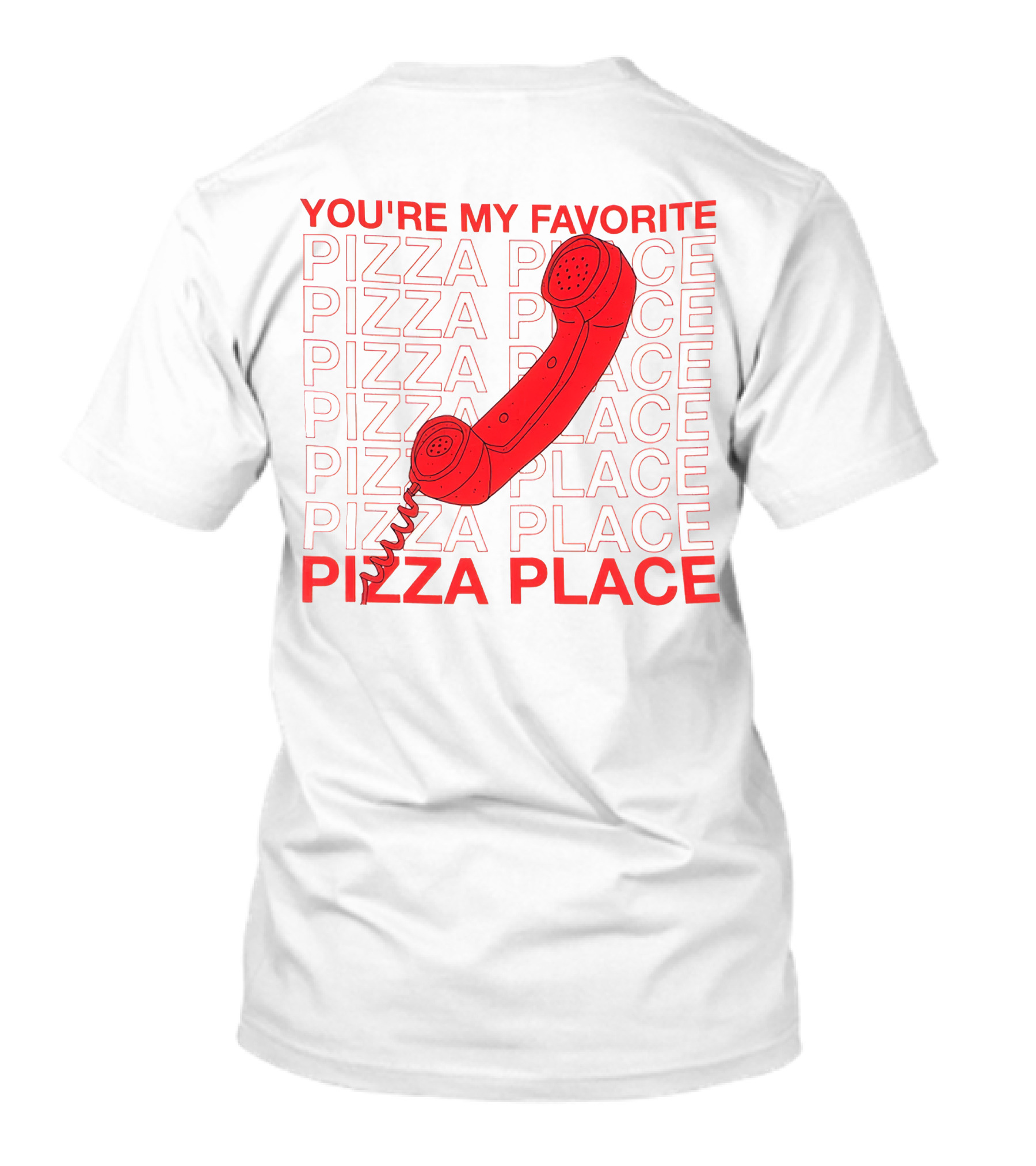 YOU'RE MY FAVORITE PIZZA PLACE SMOSH MERCH T-Shirt