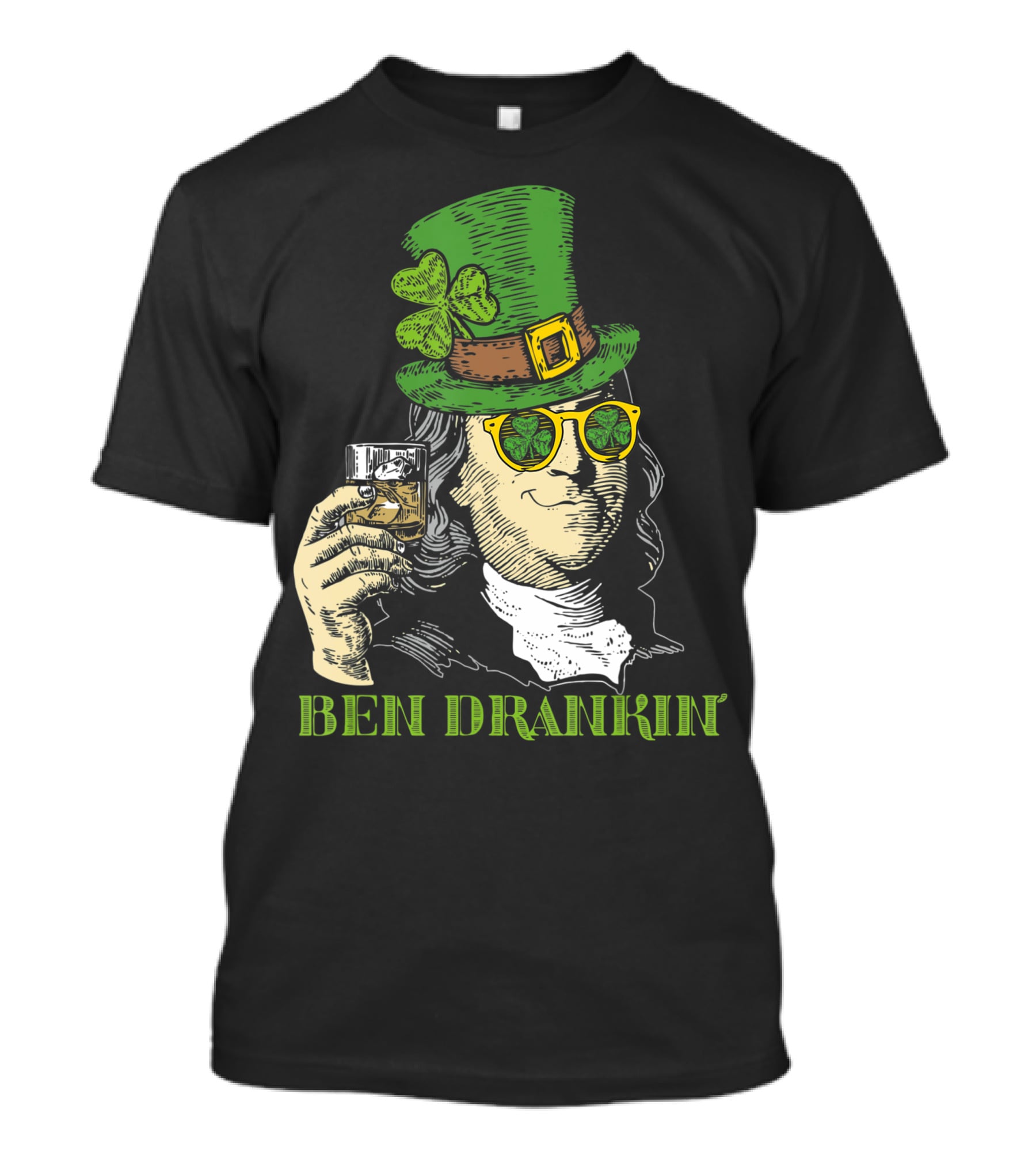 Ben Drankin Green Shamrock Hat Sunglasses Whiskey Glass T-Shirt