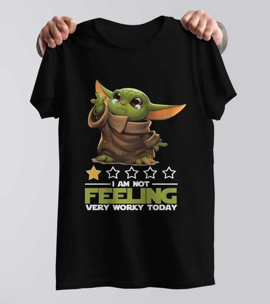 I Am Not Feeling Very Worky Today T-Shirt