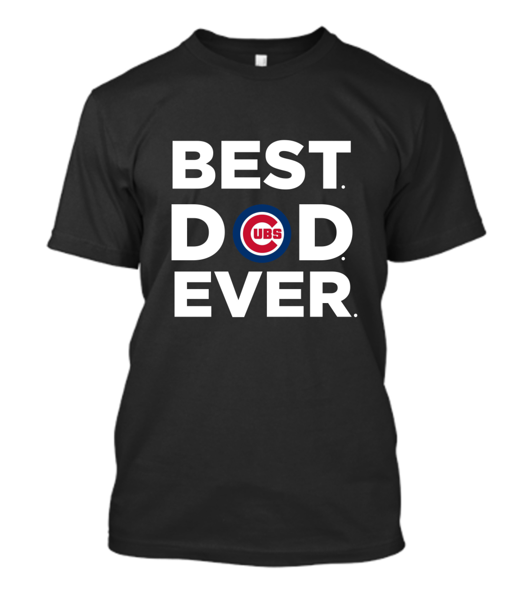 Best Cubs Dad Ever Gift For Chicago Cubs Fans T-Shirt