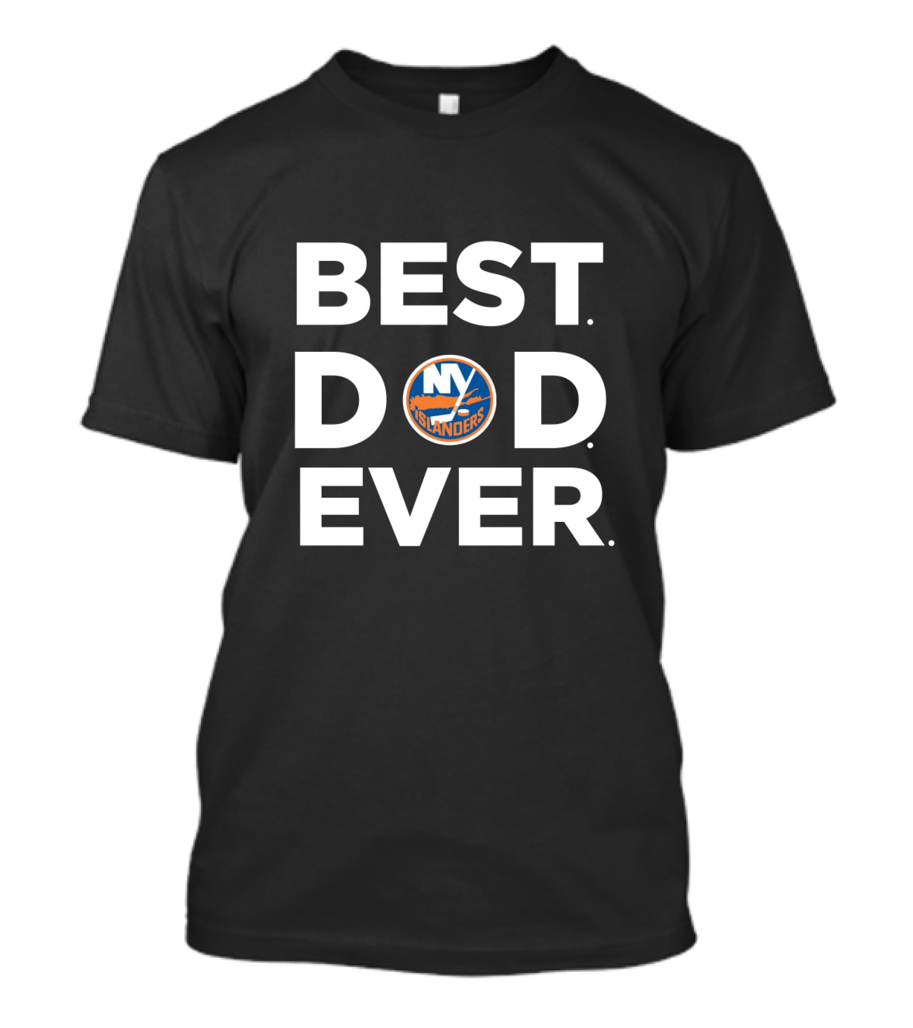 Best Dad Ever New York Islanders T-Shirt