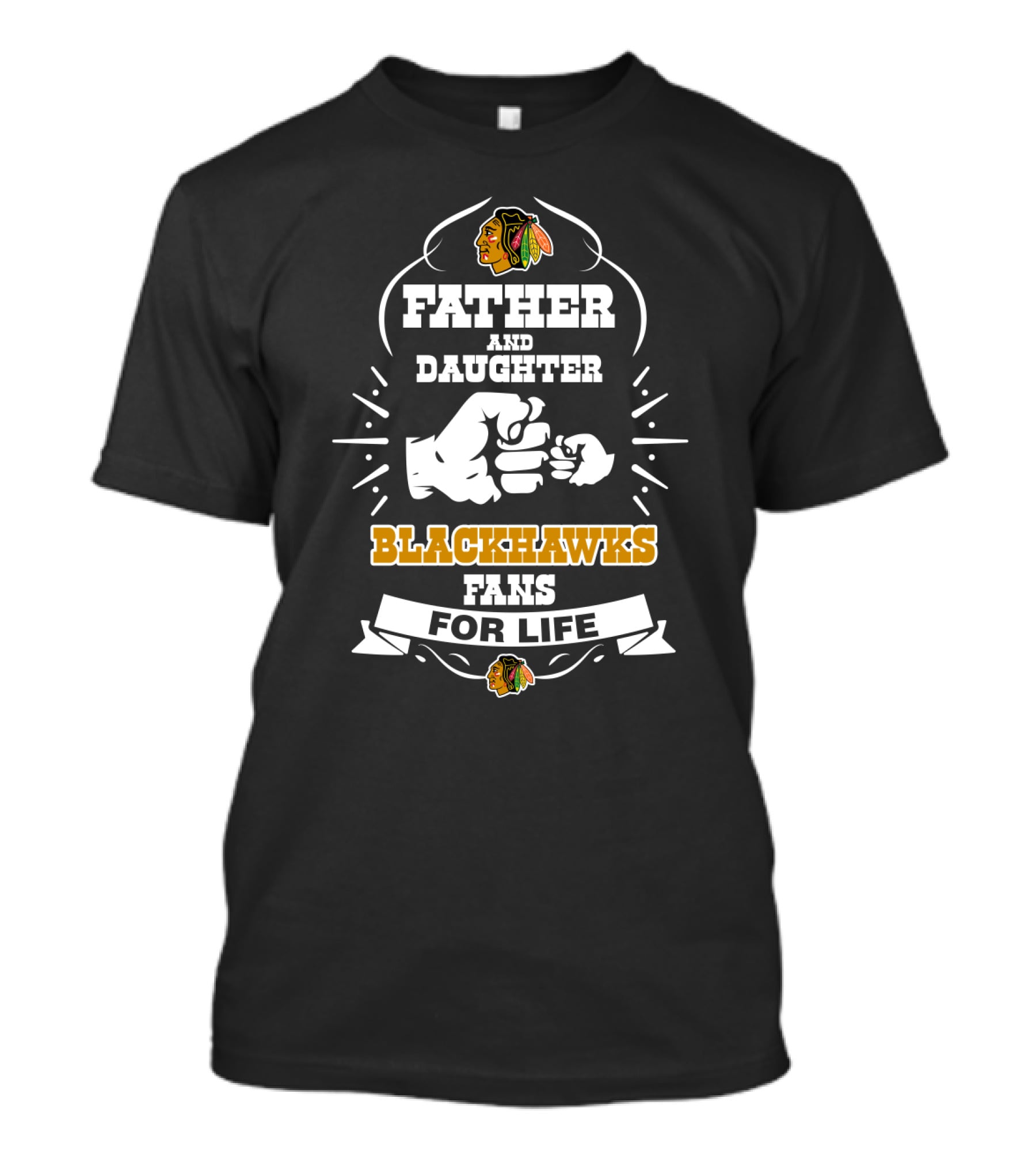 Father And Daughter Blackhawks Fans For Life T-Shirt