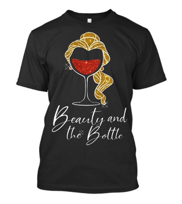 Beauty And The Bottle Sparkling Wine Lover's Glam T-Shirt