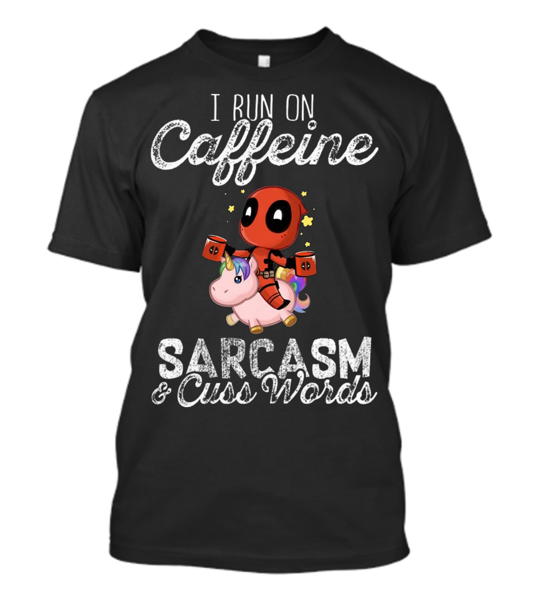 Deadpool Riding Unicorn I Run On Caffeine Sarcasm Cuss Words T-Shirt