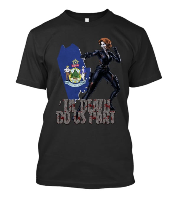 Maine Black Widow 'Til Death Do Us Part T-Shirt