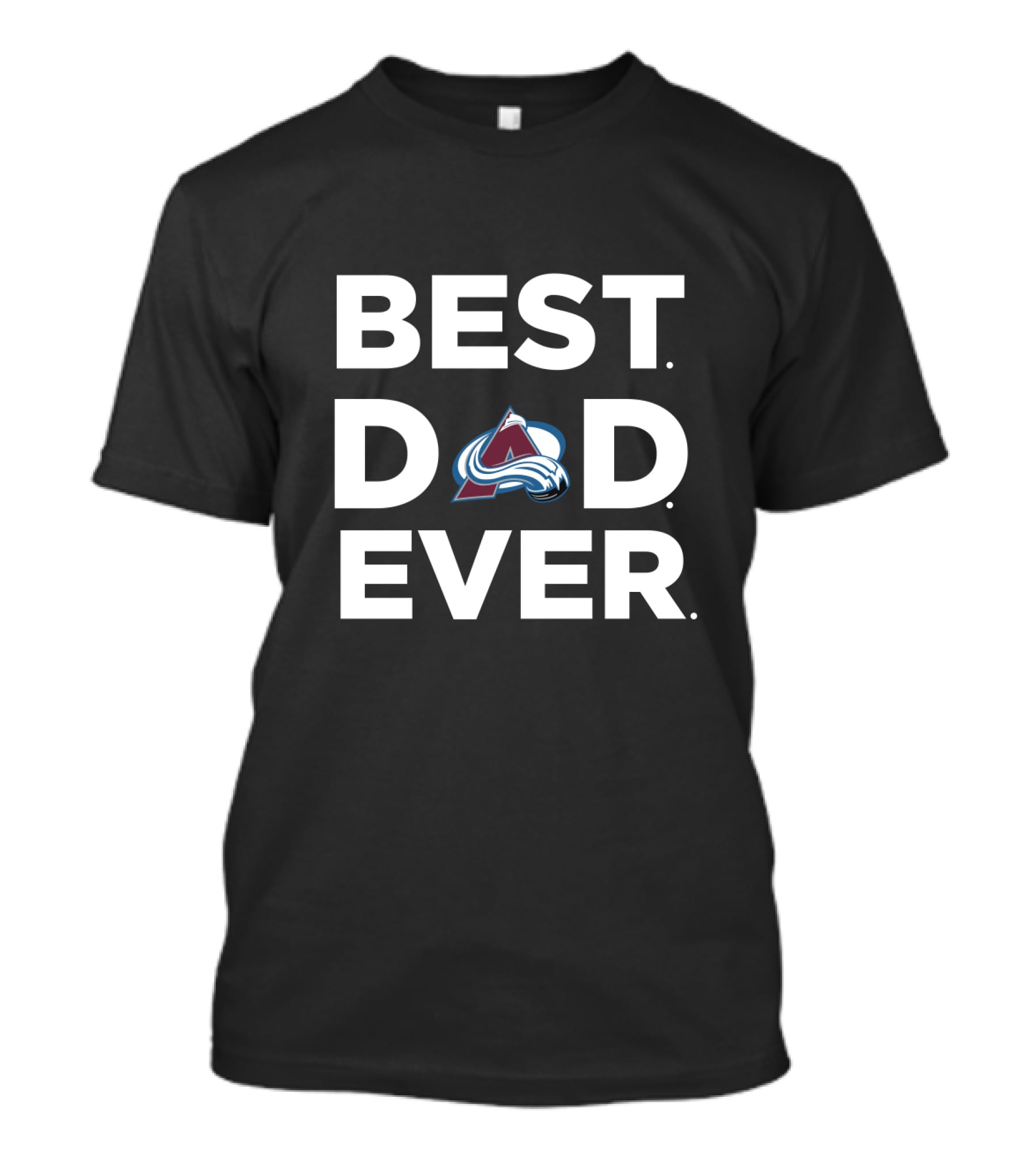 Best Dad Ever Colorado Avalanche Fan Recognition T-Shirt