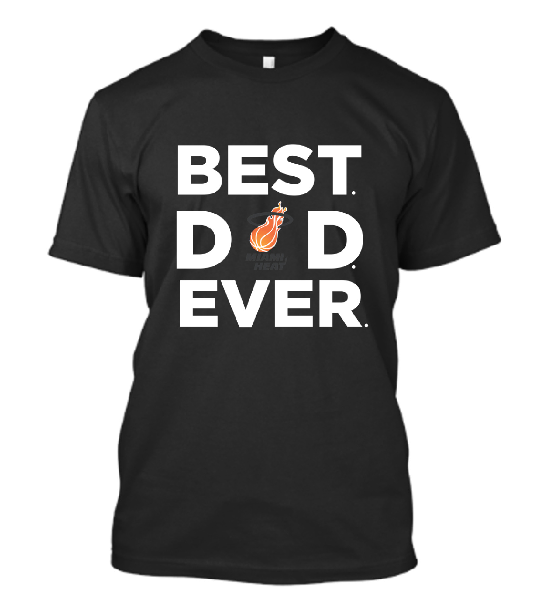 Best Dad Ever Miami Heat Basketball Enthusiast T-Shirt