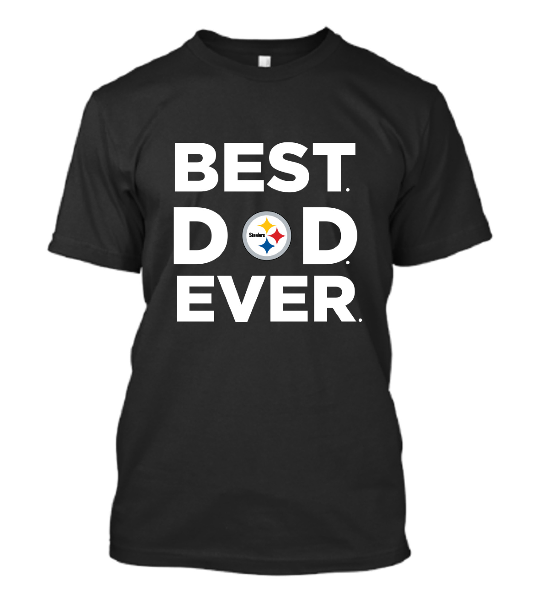 Best Pittsburgh Steelers Dad Ever T-Shirt