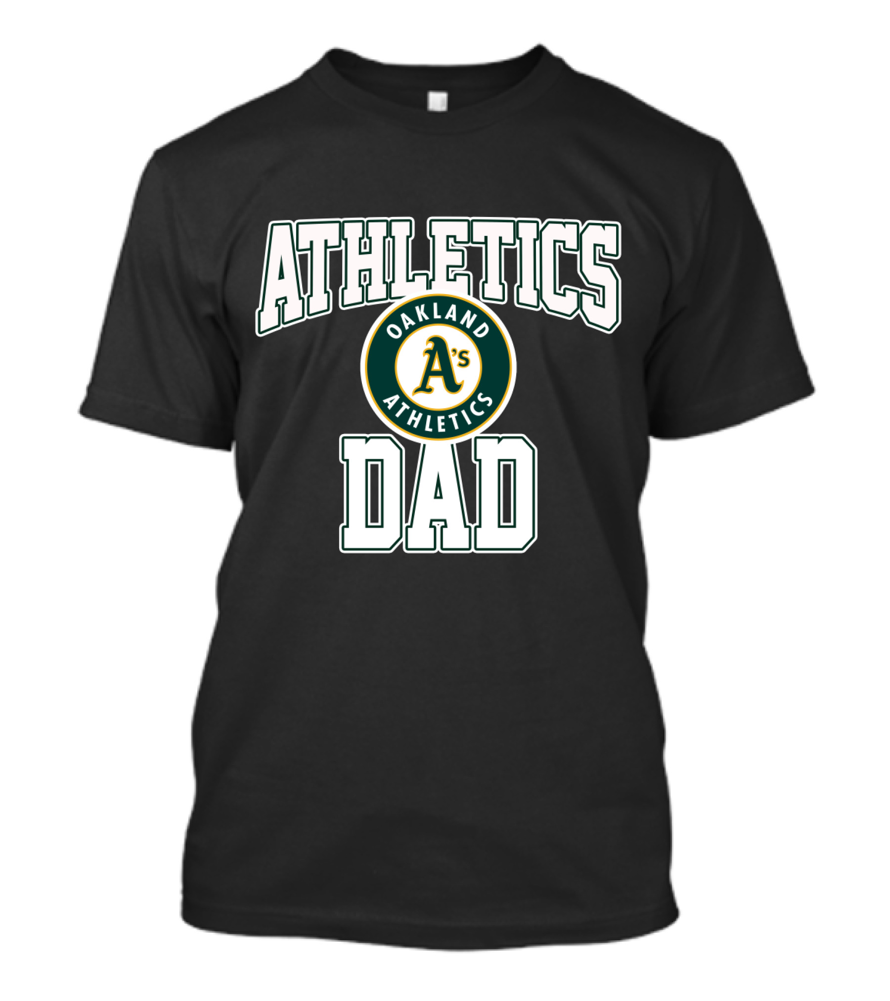 Athletics Dad Oakland A's Oakland Athletics T-Shirt