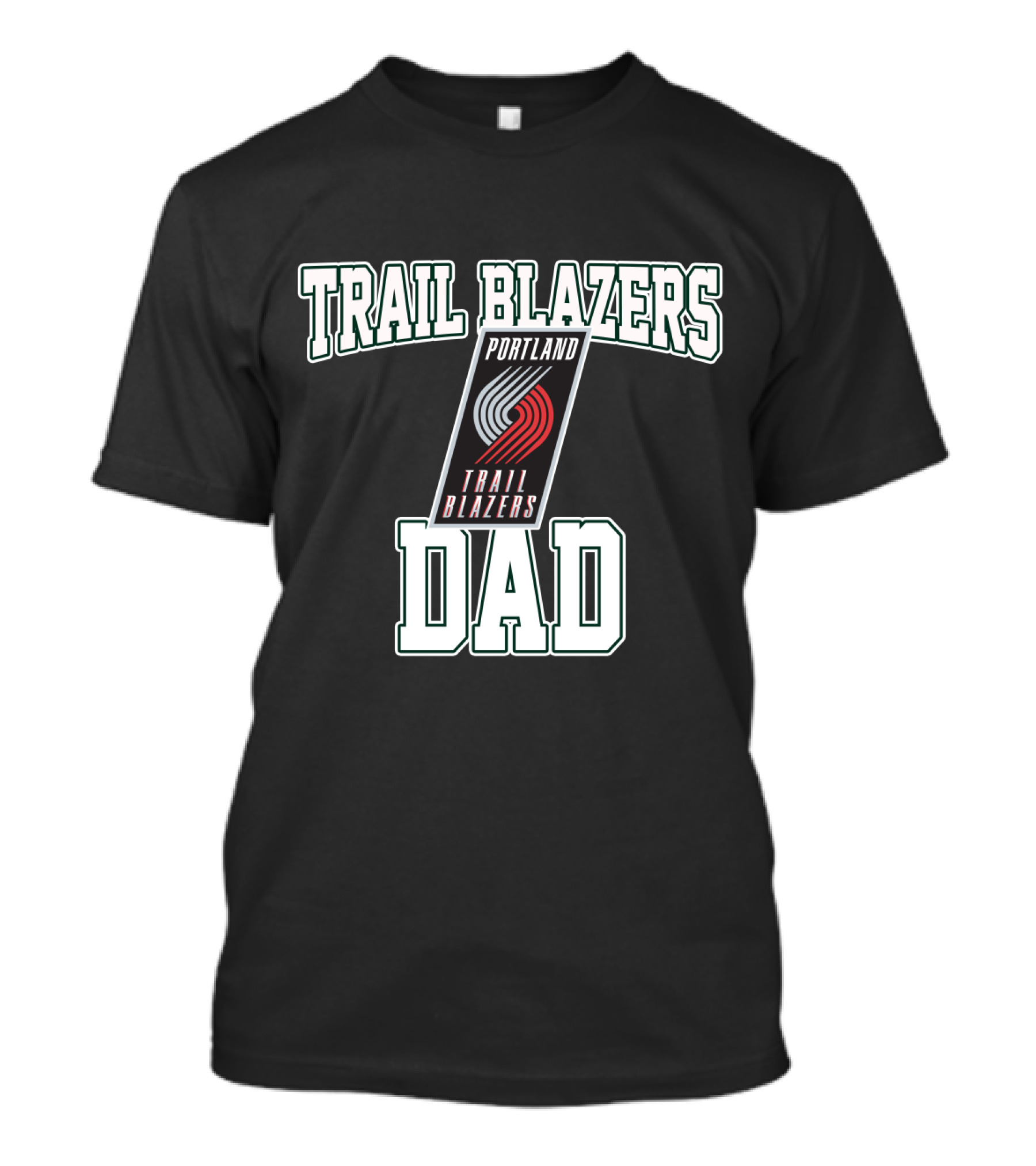 Trail Blazers Portland Dad Fathers Day T-Shirt