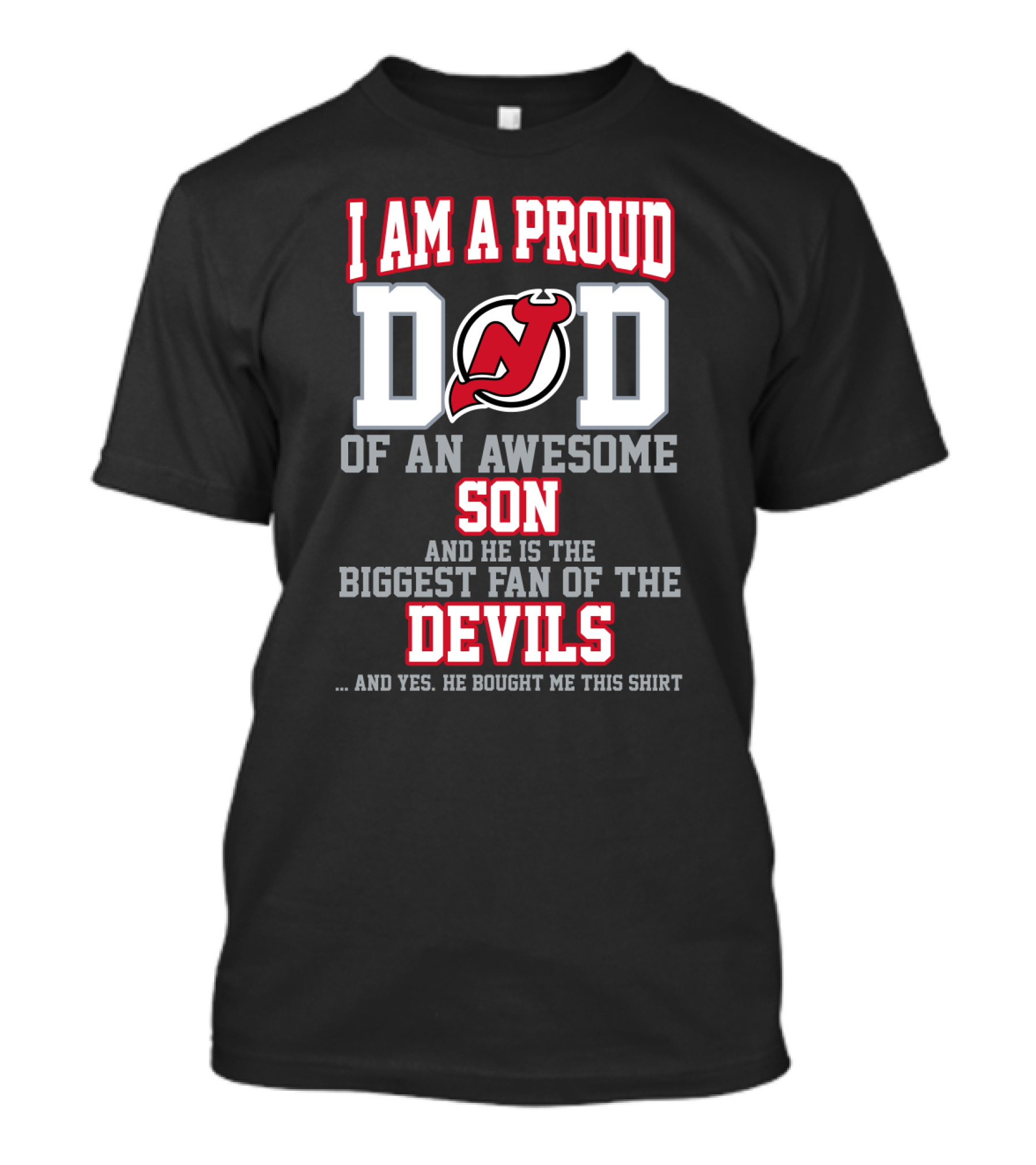 Proud Dad Of An Awesome Son Biggest Fan Of The New Jersey Devils T-Shirt