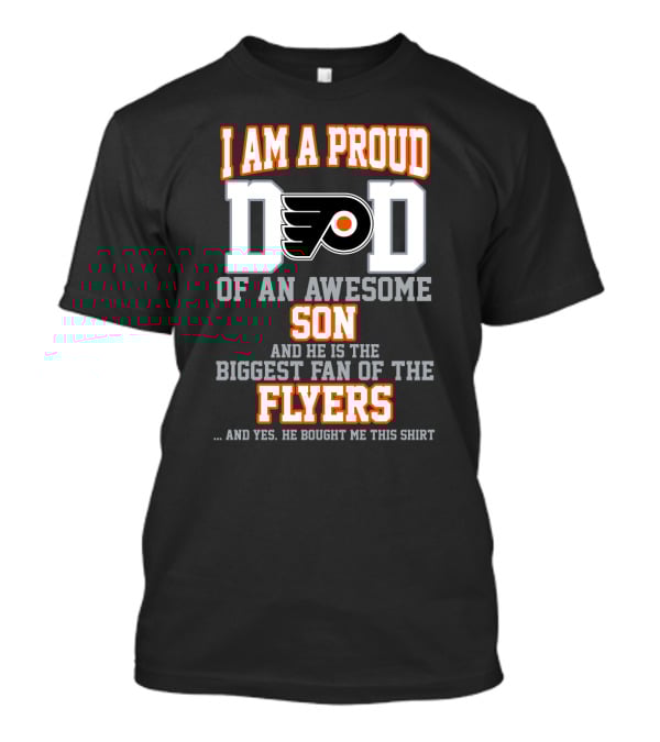Proud Philadelphia Flyers Dad Of Awesome Son Hockey Fan T-Shirt