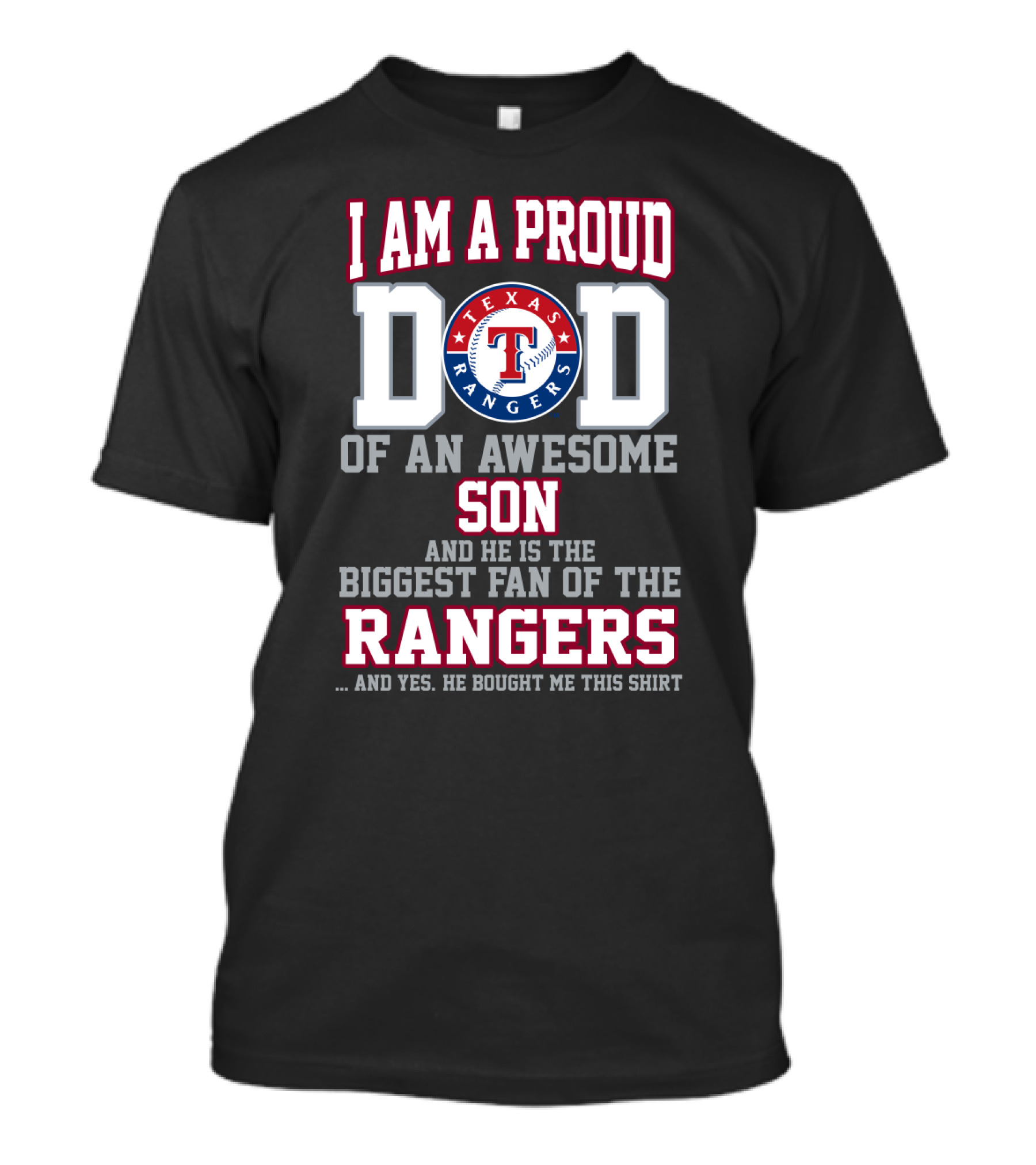 Proud Dad Of Texas Rangers Fan Son T-Shirt