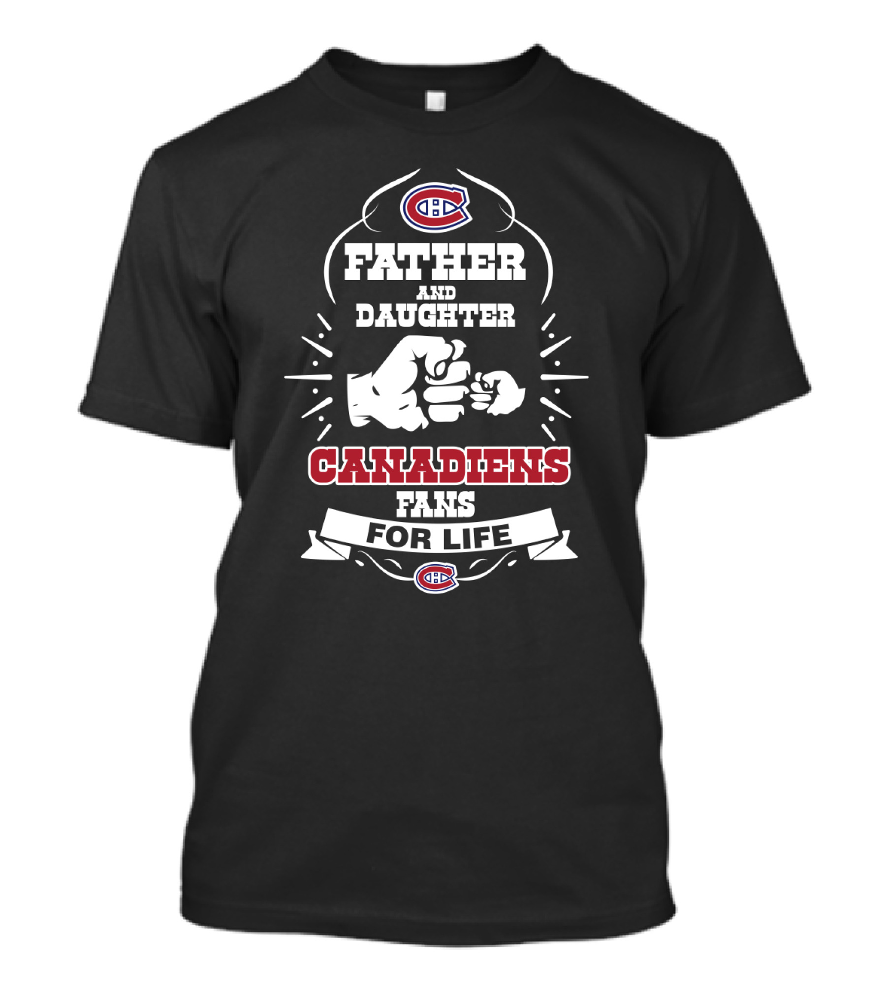 Father And Daughter Canadiens Fans For Life Montreal Canadiens Fist Bump T-Shirt