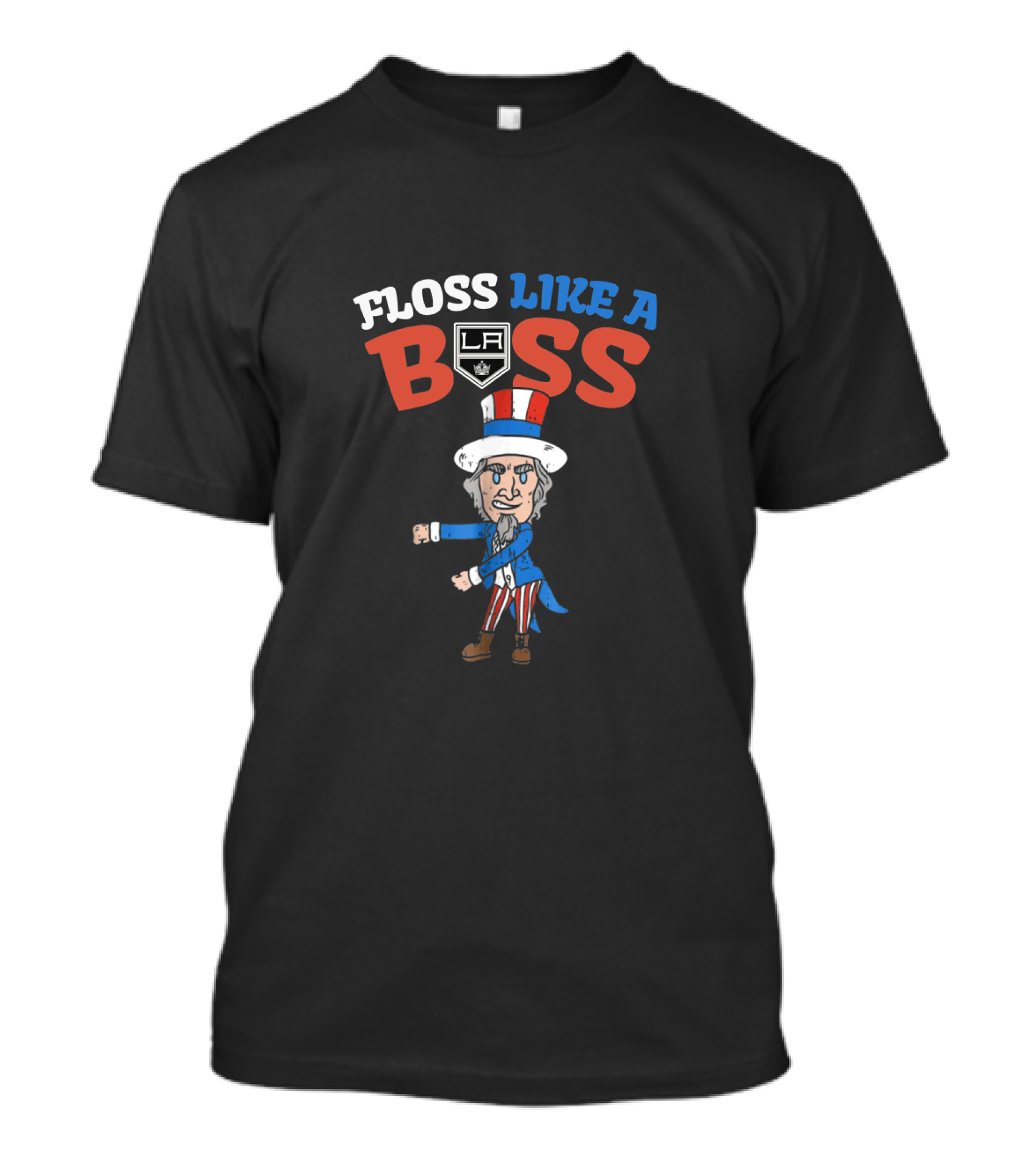 Floss Like A Boss Uncle Sam Dance Los Angeles Kings 4Th July T-Shirt