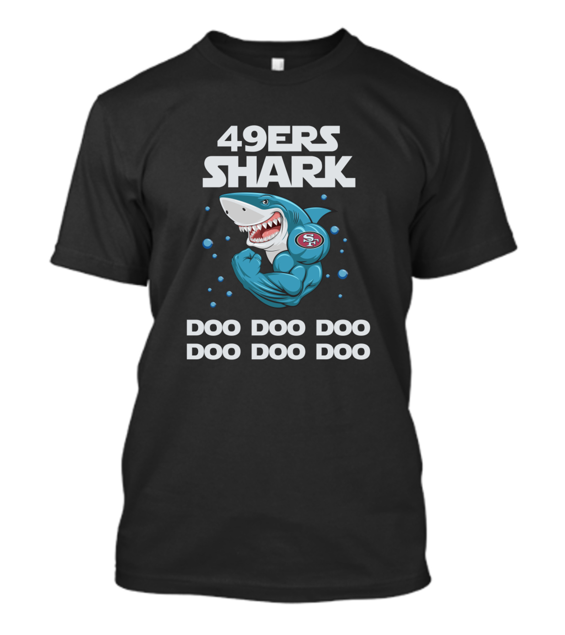 49ers Shark Doo Doo Doo San Francisco 49ers Football T-Shirt