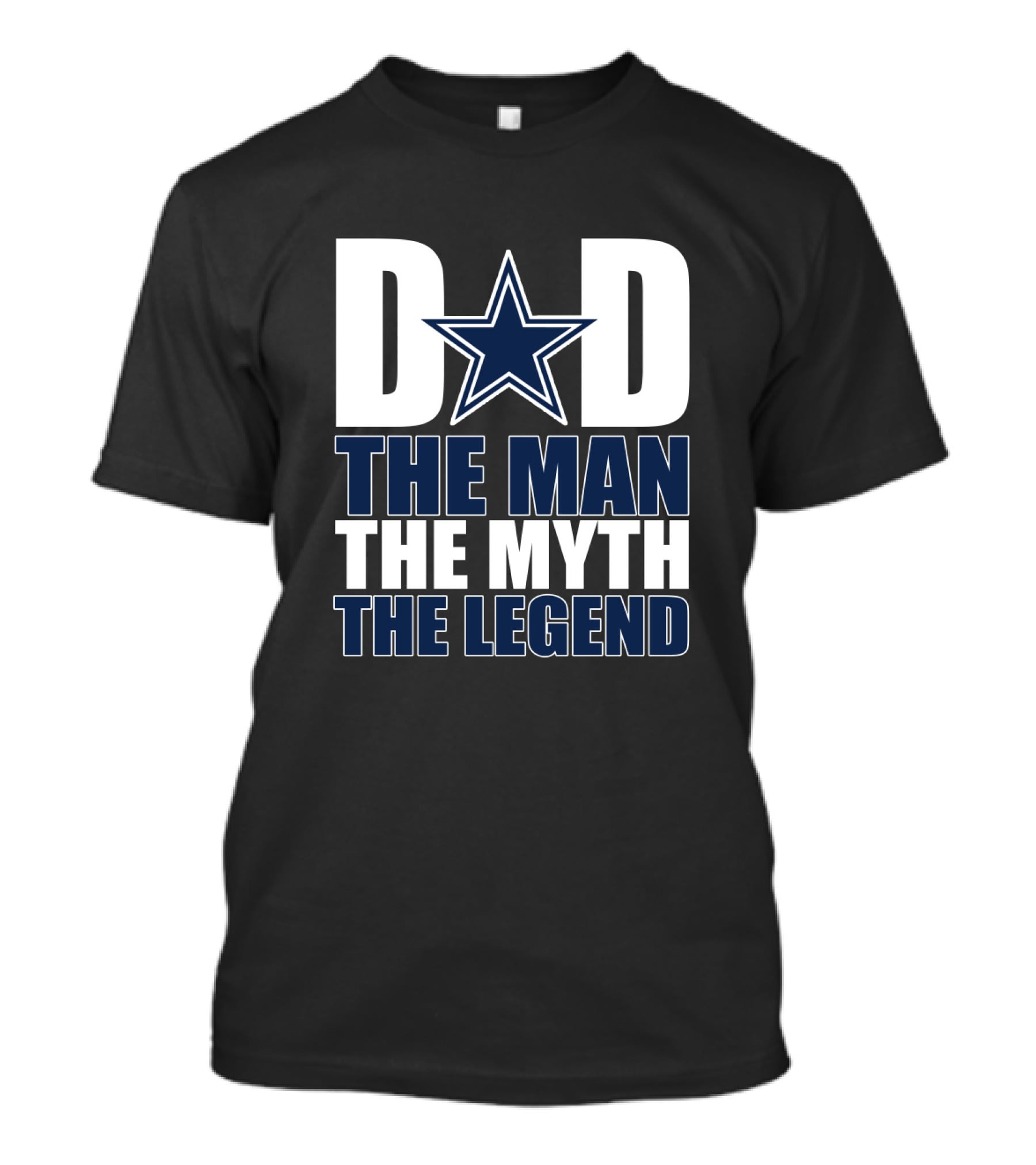 Dallas Cowboys Dad The Man The Myth The Legend T-Shirt