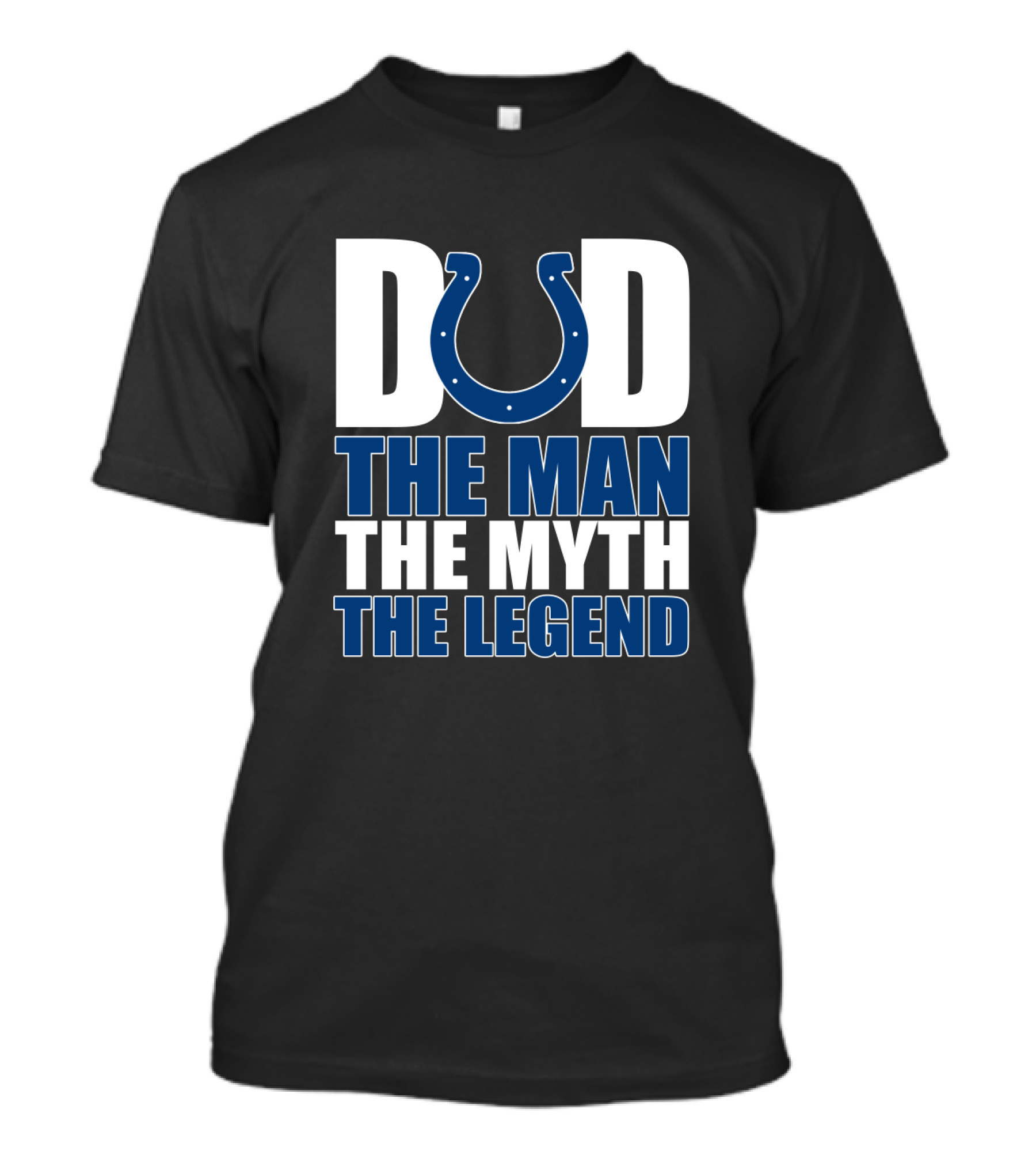 Indianapolis Colts Dad The Man The Myth The Legend T-Shirt