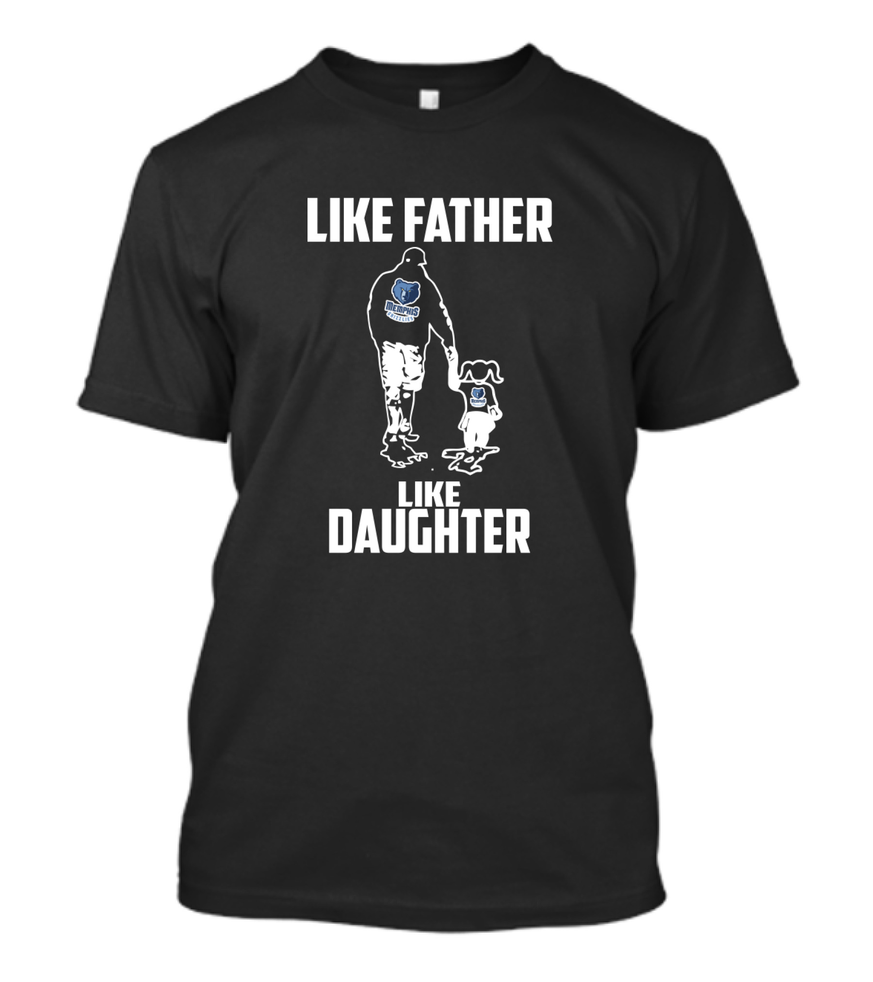 Like Memphis Grizzlies Father Like Daughter T-Shirt