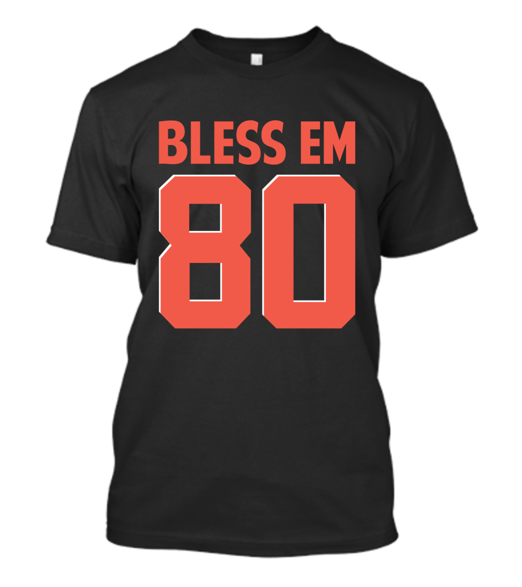 Bless Em 80 Cleveland Browns Football T-Shirt