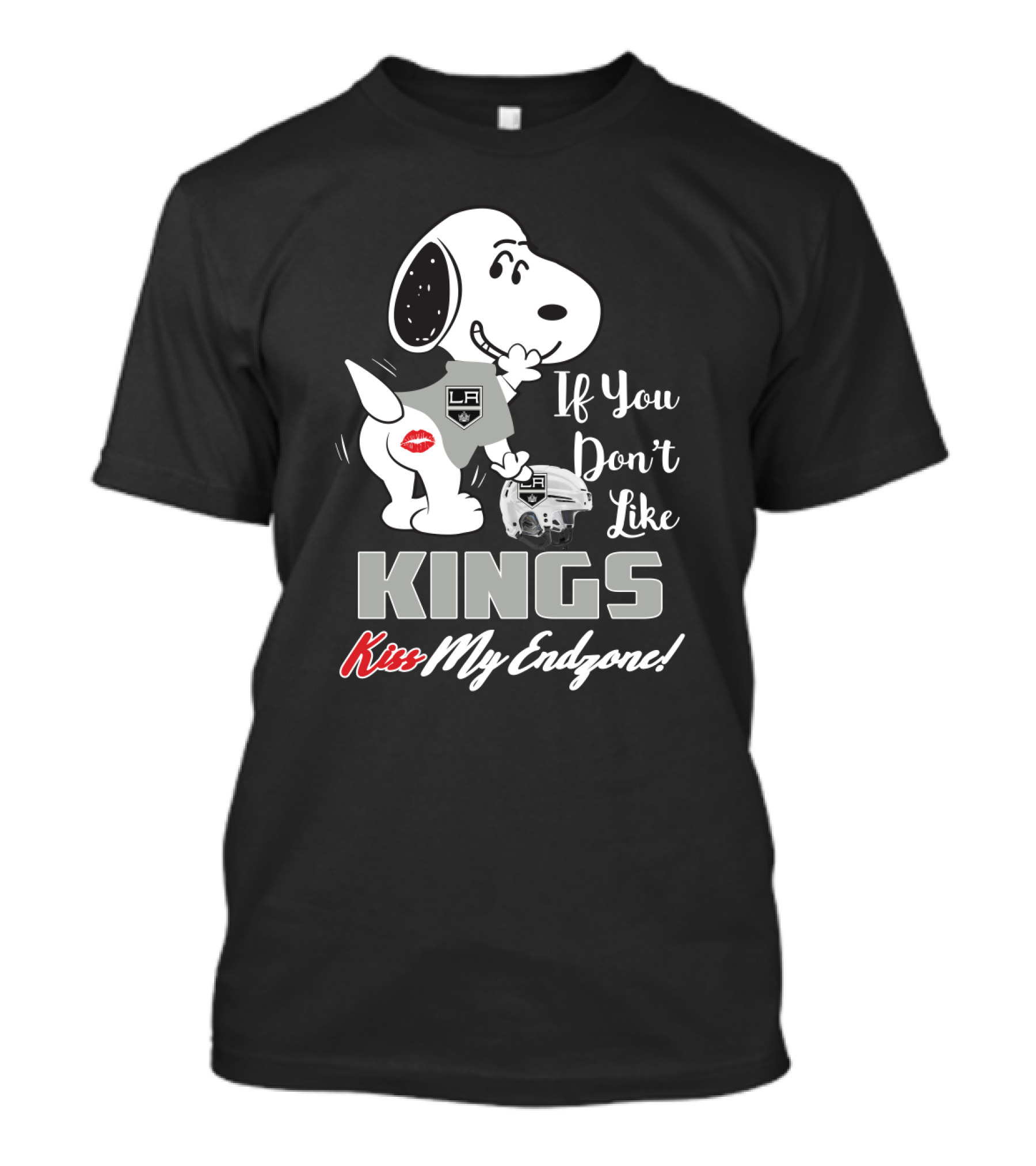 If You Don't Like Kings Kiss My Endzone Snoopy Los Angeles Kings Fans T-Shirt